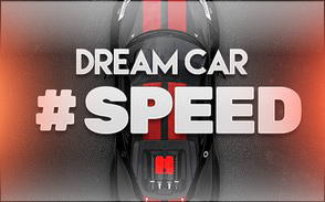 Dream Car Speed Dream Car Speed