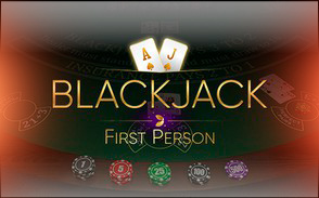 Blackjack First Person Blackjack First Person